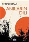 Cetin Yilmaz - Anilarin Dili