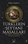 Seckin Sarpkaya - Türklerin Seytani Masallari