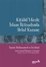 Muhammed Es-Seybani - Kitabül-Kesb Islam Iktisadinda Helal Kazanc