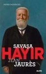 Didier Daeninckx - Savasa Hayir - Jean Jaures