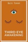 Kate Tenny - Third Eye Awakening