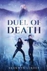 Bronwyn Leroux - Duel of Death