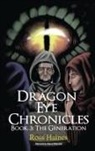 Ross Haines - Dragon Eye Chronicles Book 3