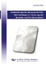 Andrea Glas, Andreas Glas - Strukturbiologische und mechanistische Untersuchungen zur Erkennung und Reparatur von DNA-Photoschäden