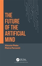 Pietro Perconti, Alessio Plebe, Alessio (University of Messina Plebe, Plebe Alessio - Future of the Artificial Mind