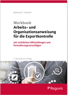 Stefan Dinkhoff, Ulrich Möllenhoff - Workbook Arbeits- und Organisationsanweisung für die Exportkontrolle, m. 1 Buch, m. 1 Online-Zugang