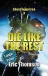 Eric Thomson, Eric Thomson - Die Like the Rest