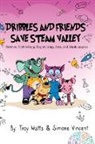 Simone Vincent, Troy Watts - Dribbles and Friends Save STEAM Valley