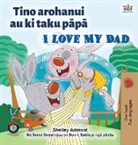 Shelley Admont, Kidkiddos Books - I Love My Dad (Maori English Bilingual Children's Book)