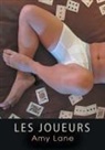 Alexander Jones, Amy Lane - Les Joueurs