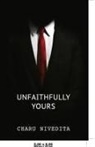 Charu Nivedita - UNFAITHFULLY YOURS