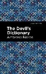 Ambrose Bierce - The Devil's Dictionary