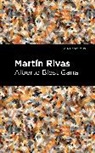 Alberto Gana Gana - Martin Rivas