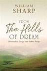 William Sharp - From the Hills of Dream