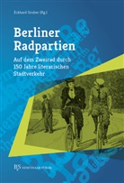 Eckhard Gruber - Berliner Radpartien