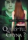 Mickie B. Ashling - Qui es-tu, Chyna ?