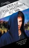 K. C. Wells - Out of the Shadows