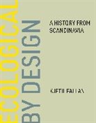Kjetil Fallan, Fallan Kjetil - Ecological by Design