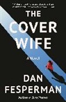 Dan Fesperman - The Cover Wife
