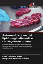 Margarita Morocho Arevalo, Erika Quezada Nieto - Auto-ossidazione dei lipidi negli alimenti e conseguenze umane