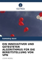 RAMARAJ RAVI - EIN INNOVATIVER UND GETESTETER ALGORITHMUS FÜR DIE BEREITSTELLUNG VON VPN