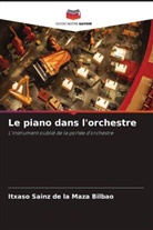 Itxaso Sainz de la Maza Bilbao - Le piano dans l'orchestre