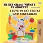 Shelley Admont, Kidkiddos Books - I Love to Eat Fruits and Vegetables (Afrikaans English Bilingual Children's Book)