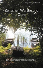 Steffen Grosspietsch - Zwischen Warthe und Obra.