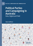Glenn Kefford - Political Parties and Campaigning in Australia