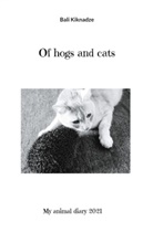 Bali Kiknadze - Of hogs and cats