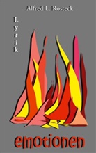 Alfred L Rosteck, Alfred L. Rosteck - Emotionen