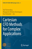 Ralf Deiterding, Margarete Oliveira Domingues, Margarete Oliveira Domingues, Kai Schneider - Cartesian CFD Methods for Complex Applications