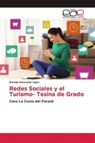 Brenda Antonella Lipari - Redes Sociales y el Turismo- Tesina de Grado