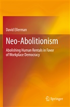 David Ellerman - Neo-Abolitionism