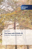 Vinod Nikhra - The Date with COVID-19
