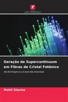 Mohit Sharma - Geração de Supercontinuum em Fibras de Cristal Fotônico