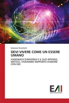 Eleonora Persichetti - DEVI VIVERE COME UN ESSERE UMANO
