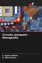 G. Ram Kumar, S. Agnes Shifani - Circuito stampato - Monografia
