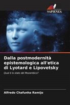 Alfredo Chafunha Ramijo - Dalla postmodernità epistemologica all'etica di Lyotard e Lipovetsky