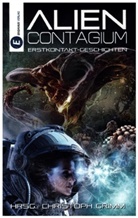 Galax Acheronian, Manuel Otto Bendrin, Anna Eichenbach, Renée Engel, Michael Erle, Christoph Grimm... - Alien Contagium