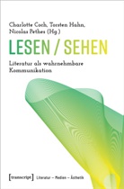 Charlotte Coch, Torsten Hahn, Nicolas Pethes - Lesen / Sehen