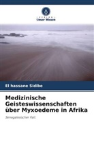 El Hassane Sidibé - Medizinische Geisteswissenschaften über Myxoedeme in Afrika