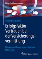 Volker Eickenberg - Erfolgsfaktor Vertrauen bei der Versicherungsvermittlung