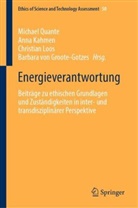 Barbara von Groote-Gotzes, Anna Kahmen, Christian Loos, Christian Loos u a, Michael Quante, Barbara von Groote-Gotzes... - Energieverantwortung