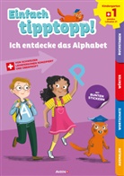 Sabina Dalla-Riva, Martina Knébel, Martine Knébel - Einfach tipptopp! Deutsch - Kindergarten 1- Ich entdecke das Alphabet