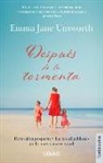 Emma Jane Unsworth - Despues de la Tormenta