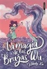 Wendy Xu - Magia de Las Brujas Wu (Antes La Voz de