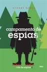 Stuart Gibbs - Campamento de espías / Spy Camp