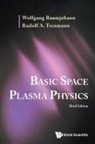 Wolfgang Baumjohann, Baumjohann Wolfgang, Rudolf A Treumann, Rudolf A Treumann, Rudolf A. Treumann, Wolfgang Baumjohann... - Basic Space Plasma Physics (Third Edition)