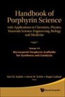 Roger Guilard, Karl M Kadish, Karl M. Kadish, Kevin M Smith, Kevin M. Smith - Handbook of Porphyrin Science: With Applications to Chemistry, Physics, Materials Science, Engineering, Biology and Medicine - Volume 44: Bio-Inspired Porphyrin Scaffolds for Synthesis and Catalysis